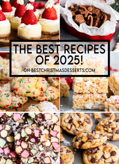 A collage of 6 photos from Bestchristmasdesserts.com showing the most popular recipes of the year 2025.